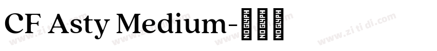 CF Asty Medium字体转换